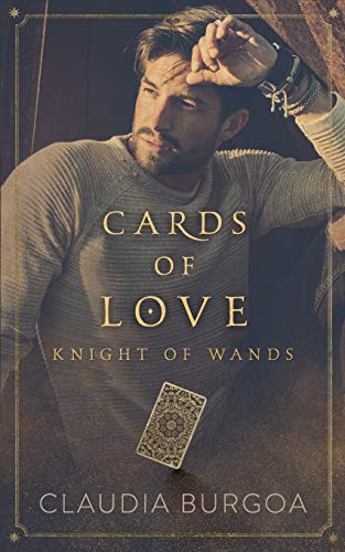 Cards of Love: Knight of Wands book cover