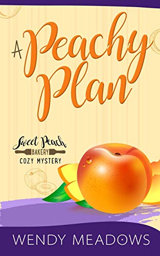 A Peachy Plan cover