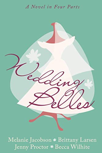 Wedding Belles in Four Parts book cover
