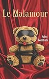 Le Malamour