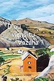 D'o%C3%B9 Viens Tu Vazaha 