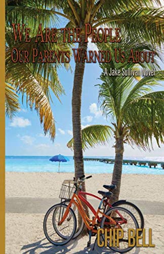 We Are the People Our Parents Warned Us About book cover