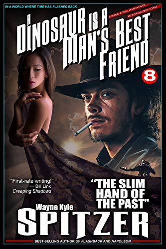 Part Eight: The Slim Hand of the Past book cover