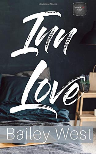 Inn Love (By: Bailey West) cover