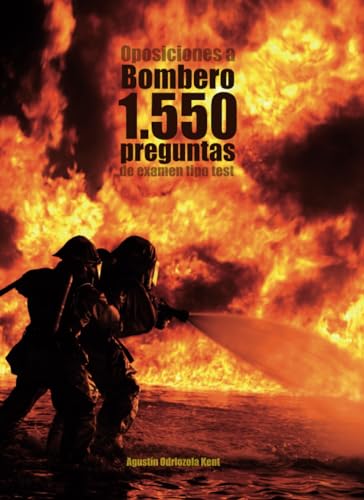 Oposiciones a Bombero — 1.550 preguntas de examen tipo test