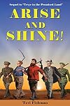 Arise and Shine! (Tevye in the Promised Land) (Volume 2)