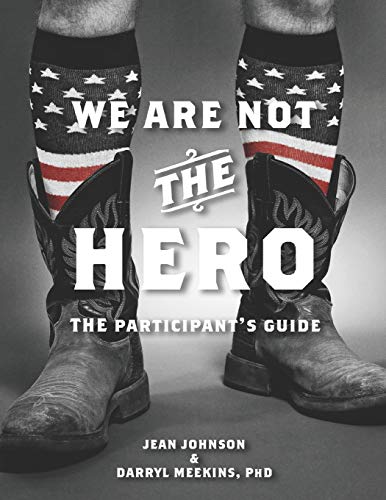 We Are Not The Hero - The Participant's Guide book cover
