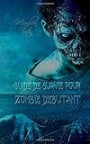 Guide De Survie Pour Zombie D%C3%A9butant