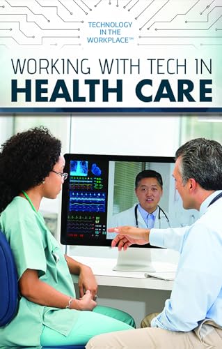 Cover of Working with Tech in Health Care