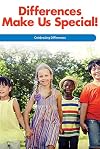 Differences Make Us Special!: Celebrating Differences (Social and Emotional Learning for the Real World)