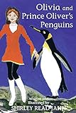 Olivia and Prince Oliver’s Penguins