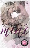 Until You're Mine (Happily Ever Alpha)