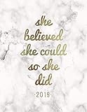 She Believed She Could So She Did 2019 Weekly Daily Inspirational Planner Marble Gold