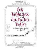 Les Voyages Du Piano Train