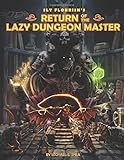 Return Of The Lazy Dungeon Master
