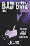 Bad Girl: Tome 2