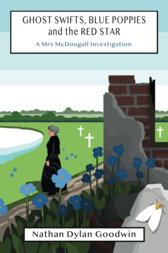 Ghost Swifts, Blue Poppies and the Red Star cover