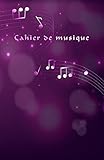 Cahier De Musique: 10 Port%C3%A9es Et Pages D'%C3%A9criture Seyes
