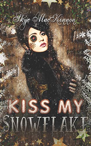 Kiss my Snowflake book cover