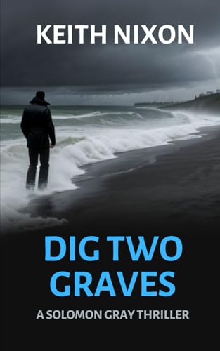 Dig Two Graves book cover