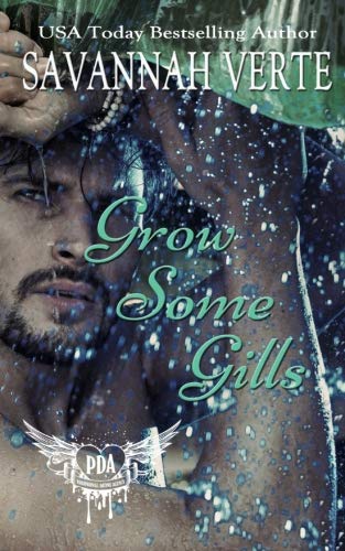 Grow Some Gills (By: Savannah Verte) cover
