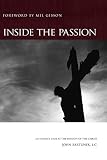 Inside The Passion An Insiders Look At The Passion Of The Christ