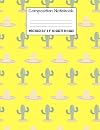 Composition Notebook: Wide Ruled Cactus Cute Composition Notebook, Girl Boy School Notebook, College Notebooks, Composition Book, 8.5" x 11": Volume 3 ... Notebooks For Home School Boys And Girls)
