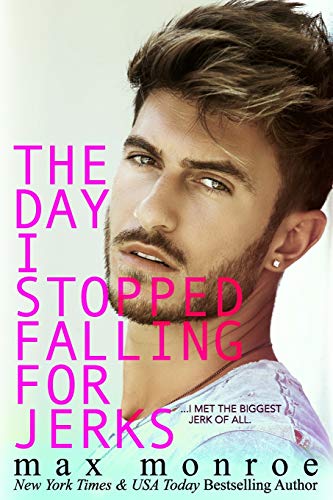 The Day I Stopped Falling for Jerks book cover