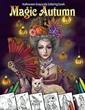 Magic Autumn Halloween Grayscale Coloring Book Coloring Book For Adults