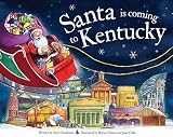Santa Is Coming To Kentucky