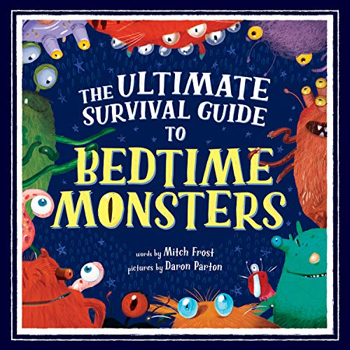 Cover of Ultimate Survival Guide to Bedtime Monsters