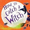How to Catch a Witch