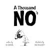 A Thousand No's: A growth mindset story of grit, resilience, and creativity