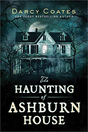 The Haunting of Ashburn House / by Coates, Darcy