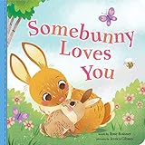 Somebunny Loves You: A Sweet and Silly Easter Board Book for Babies and Toddlers (Punderland)