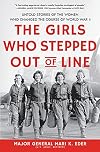 The Girls Who Stepped Out of Line