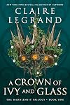 A Crown of Ivy and Glass