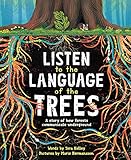 Listen to the Language of the Trees