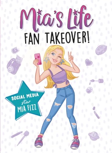 Cover of Mia's Life: Fan Takeover!