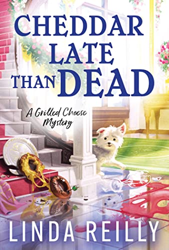 Cheddar Late Than Dead book cover