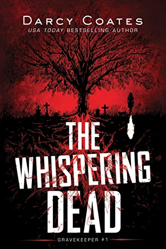 The Whispering Dead / by Coates, Darcy