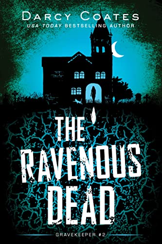 The Ravenous Dead / by Coates, Darcy