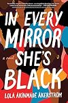 In Every Mirror She's Black