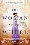 The Woman at the Wheel: A Novel