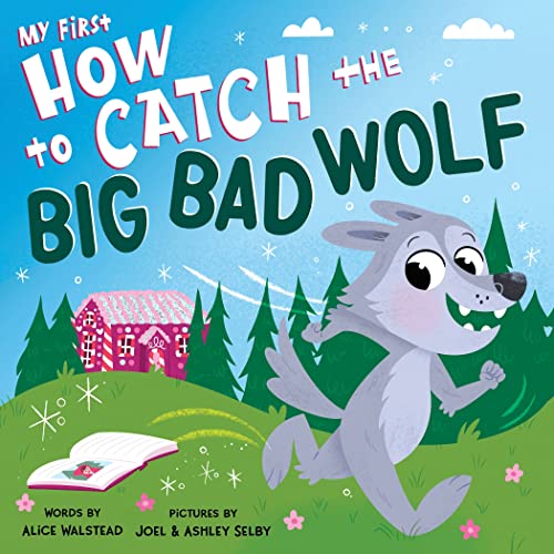 My First How to Catch the Big Bad Wolf book cover