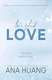 Twisted Love (Twisted, 1)
