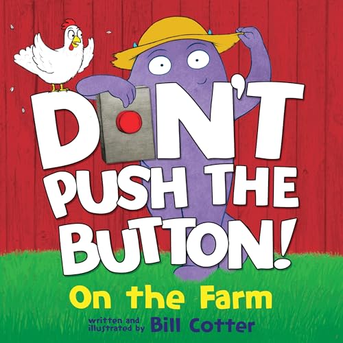 Cover of Don't Push the Button: On the Farm