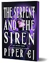 The Serpent and the Siren (Deluxe Edition) (No Other Gods, 3)