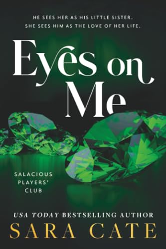 Eyes on Me (Salacious Players' Club, 2)