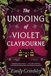 The Undoing of Violet Claybourne